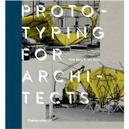 Prototyping for Architects 9780500343050