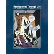 Development Through Life: A Psychosocial Approach, 11th Edition 9781133333050