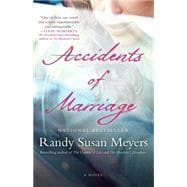 Accidents of Marriage A Novel 9781451673050