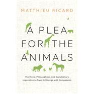 A Plea for the Animals 9781611803051