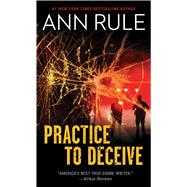 Practice to Deceive 9781982153052