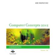 New Perspectives on Computer Concepts 2012: Comprehensive, 14th Edition 9781133463054