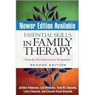 Essential Skills in Family Therapy: From the First Interview to Termination 9781606233054