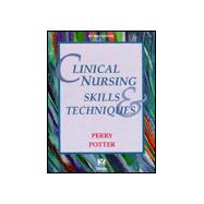 Clinical Nursing Skills and Techniques 9780815143055