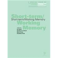 Short-term/Working Memory: A Special Issue of the International Journal of Psychology 9781138883055