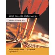 Basic College Math: An Applied Approach 9780618503056