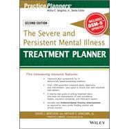 The Severe and Persistent Mental Illness Treatment Planner 9781119063056