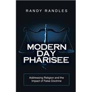 Modern Day Pharisee 9781973683056