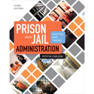 Prison And Jail Administration 9781449653057