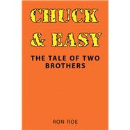 Chuck & Easy