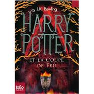 Harry Potter Et La Coupe De Feu / Harry Potter and the Goblet of Fire 9782070643059