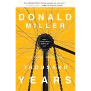 Million Miles in a Thousand Years : What I Learned While Editing My Life 9780785213062
