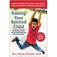 Raising Your Spirited Child 9780062403063