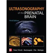 Ultrasonography of the Prenatal Brain, Third Edition 9780071613064