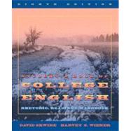 Student's Book of College English: Rhetoric, Readings, Handbook