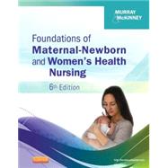 Foundations of Maternal-newborn and Women's Health Nursing 9781455733064