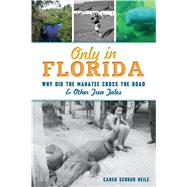 Only in Florida 9781467143066