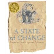 A State of Change: Forgotten Landscapes of California 9781597143066