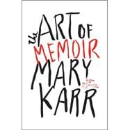 The Art of Memoir 9780062223067