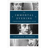 The Immortal Evening 9780393353068