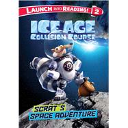 Scrat's Space Adventure 9781499803068
