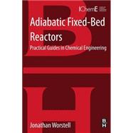 Adiabatic Fixed-Bed Reactors
