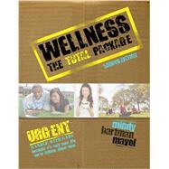 Wellness: The Total Package 9781465203069