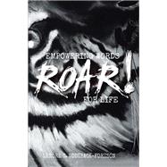 Roar!