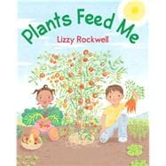 Plants Feed Me 9780823433070
