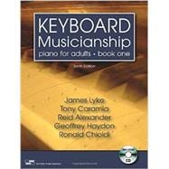 Keyboard Musicianship: Piano for Adults Book One Tenth Edition 9781609043070
