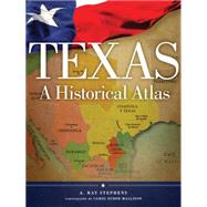 Texas : A Historical Atlas 9780806143071
