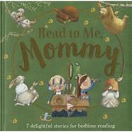 Read to Me Mommy 9781474833073