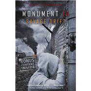 Monument 14: Savage Drift 9781250063076