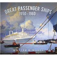 Great Passenger Ships 1950-60 9780750963077