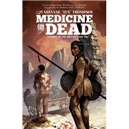 Medicine for the Dead 9781781083079