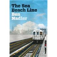 The Sea Beach Line A Novel 9781941493083