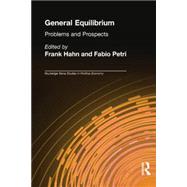 General Equilibrium: Problems and Prospects 9780415863087