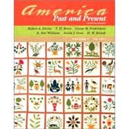 America Past and Present, Volume I (Chapters 1-16) 9780321183088