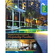 Managing the Built Environment in Hospitality Facilities 9781524963088