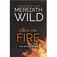 Into the Fire 9781943893089