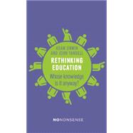 Nononsense Rethinking Education 9781780263090
