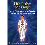 Life Pulse Massage 9781620553091