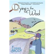 Dying in the Wool 9781250013095