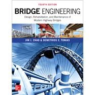 Bridge Engineering: Design, Rehabilitation, and Maintenance of Modern Highway Bridges, Fourth Edition 9781259643095