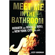 Meet Me in the Bathroom 9780062233097