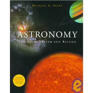 Astronomy : The Solar System and Beyond