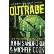 Outrage (The Singular Menace, 2) 9780385753098