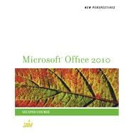 New Perspectives on Microsoft Office 2010, Second Course 9780538743099