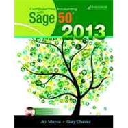 Computerized Accounting with Sage 50A 2013 9780763853099