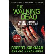 The Walking Dead: Rise of the Governor and The Road to Woodbury 9781250073099